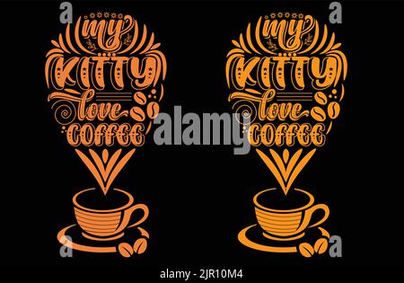 Mon chaton aime le café typographie lettering art Illustration de Vecteur