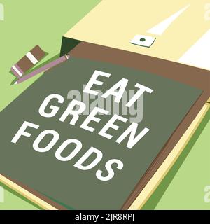 Écrire le texte Eat Green Foods, concept signification manger plus de légumes alimentation saine végétarienne personne végétarienne important message écrit sur non Banque D'Images
