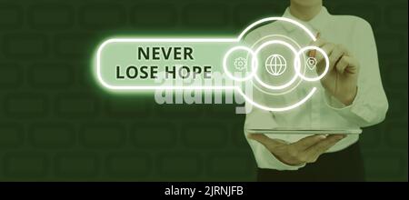 Légende de texte présentant jamais perdre espoir. Approche d'affaires être positif optimiste ont la motivation de continuer à aller homme d'affaires en costume tenant la paume ouverte Banque D'Images