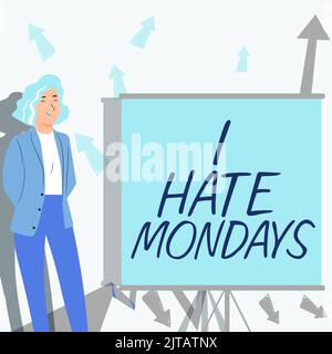 Écriture affichage du texte Je déteste les lundis. Approche d'affaires ne pas aimer le premier jour de la semaine Retour à la routine et le travail homme d'affaires en costume tenant tablette Banque D'Images