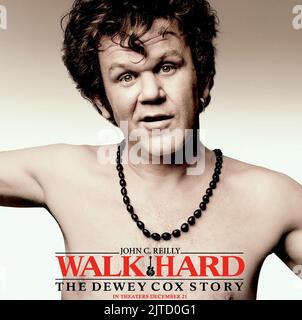 JOHN C. REILLY AFFICHE, MARCHER DUR : L'HISTOIRE DE DEWEY COX, 2007 Banque D'Images