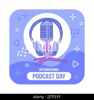 Illustration vectorielle sur le thème de la Journée internationale du podcast sur le 30 septembre. Microphone et écouteurs dessinés à la main Illustration de Vecteur