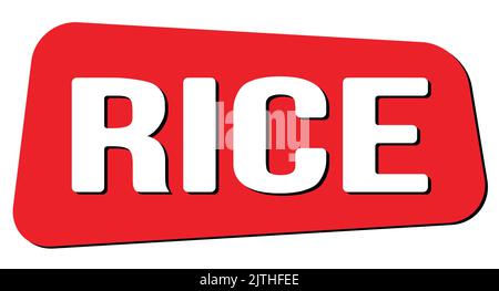 Texte DE RIZ inscrit sur l'enseigne rouge en forme de trapèze. Banque D'Images