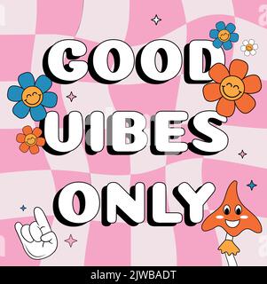 Bonnes vibes seulement Illustration de Vecteur