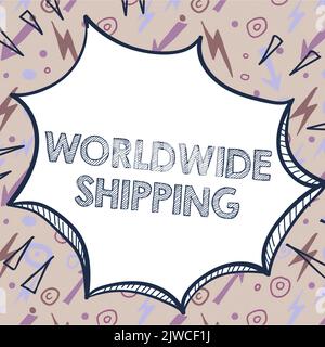 Légende conceptuelle Worldwide ShippingSea Freight Delivery of Goods International Shipment. Mot pour la livraison de fret maritime de marchandises internationales Banque D'Images