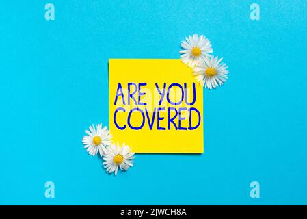 Affiche de texte êtes-vous CoveredAsker au sujet de la façon dont les médicaments sont couverts par votre régime. Photo conceptuelle demandant comment les médicaments sont couverts par Banque D'Images