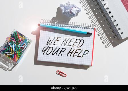 Présentation conceptuelle nous avons besoin de votre aide aide aide aide-service aide-disponibilité subvention d'aide-prestations. Business concept Service assistance support Avail Benefit Aid Banque D'Images