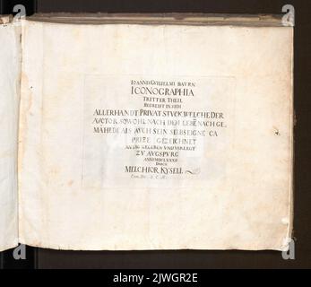 La page de titre: Iconographia - Titter Theil. Küsel, Melchior I (1626-1683), graphiste, Baur, Johann Wilhelm (1607-1642), artiste graphique Banque D'Images