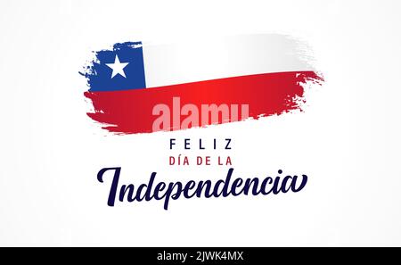 Feliz Dia de la Independencia, traduction de l'espagnol: Happy Independence Day Chili. Texte et drapeau vecteur aquarelle. Célébration chilienne Illustration de Vecteur
