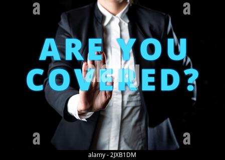 Affiche de texte êtes-vous CoveredAsker au sujet de la façon dont les médicaments sont couverts par votre régime. Photo conceptuelle demandant comment les médicaments sont couverts par Banque D'Images