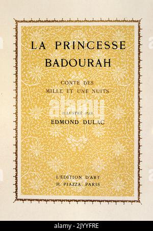 Page d'ouverture de 'Princess Badoura: Une Tale des Arabian Nights'. Illustré par Edmund Dulac (1882-1953), un magazine naturalisé français britannique et illustrateur de livres. Banque D'Images