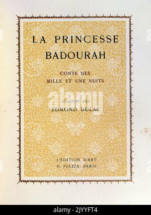 Page d'ouverture de 'Princess Badoura: Une Tale des Arabian Nights'. Illustré par Edmund Dulac (1882-1953), un magazine naturalisé français britannique et illustrateur de livres. Banque D'Images