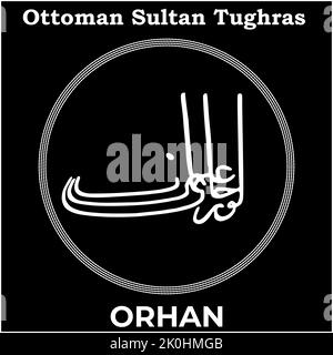 Image vectorielle avec la signature Tughra du second sultan ottoman Orhan Ghazi, Tughra d'Orhan avec fond noir. Illustration de Vecteur