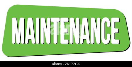 Le texte D'ENTRETIEN est inscrit sur l'étiquette verte en forme de trapèze. Banque D'Images