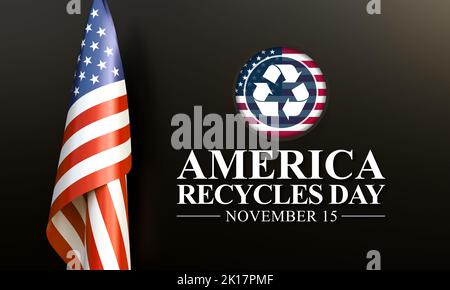 America Recycles day is observed every year on November 15, recognizes the importance and impact of recycling Stock Photo