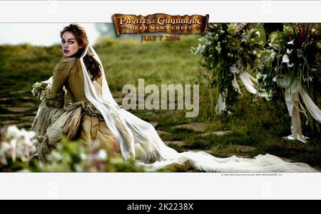 KEIRA KNIGHTLEY, PIRATES OF THE CARIBBEAN : DEAD MAN'S CHEST, 2006 Banque D'Images