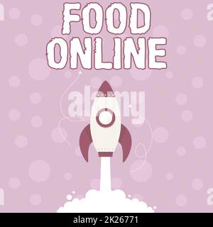 Légende du texte Présentation des aliments en ligne. Concept signification variété de nourriture mise en place dans un site Web directement livré par le magasin Illustration de Rocket Ship lancement rapide jusqu'à l'espace extérieur. Banque D'Images