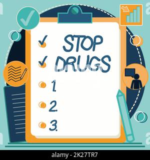 Écriture du texte affichant les Stop Drugs. Aperçu de l'entreprise mettre fin à la dépendance à l'égard de substances telles que l'héroïne ou la cocaïne presse-papiers dessin avec liste de vérification marquée articles faits sur la liste. Banque D'Images