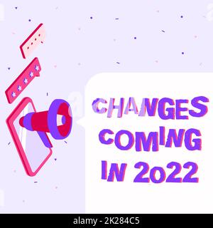Changements de texte d'écriture à venir en 2022. Mot écrit sur les plans et le processus de nouveaux concepts pour la prochaine année paire de dessins de mégaphone produisant des bourdes faisant l'annonce. Banque D'Images