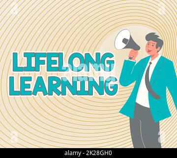 Légende conceptuelle éducation et formation tout au long de la vie. Mot écrit sur la poursuite de la connaissance pour des raisons personnelles ou professionnelles Illustration d'Un homme pointant loin tenant Megaphone faire une nouvelle annonce Banque D'Images