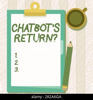 Écrire le texte affichant les Chatbot s est question de retour. Mot écrit sur le programme qui communique utiliser l'interface de texte et ai Illustration du crayon sur le dessus de la table à côté du presse-papiers et de la tasse à café. Banque D'Images