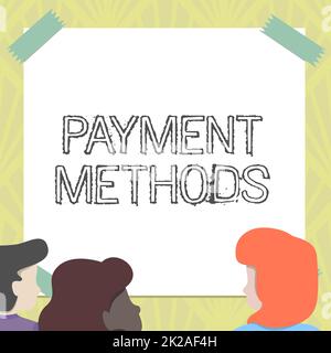 Affiche affichant les modes de paiement. Les membres de l'équipe du marchandisage qui examinent les nouvelles solutions de brainstorming sur tableau blanc présentent un échange de valeur d'une partie à l'autre Banque D'Images