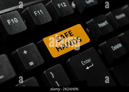 Panneau d'écriture à la main mains sûres. Idée commerciale assurer la stérilité et la propreté des mains pour la décontamination se connecter avec des amis en ligne, faire des connaissances sur Internet Banque D'Images