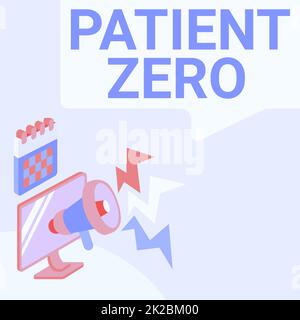 Écriture du texte affichant patient zéro. Mot pour le porteur de la maladie primaire de la maladie highlycontagieuse moniteur dessin avec Megaphone produisant l'éclairage au message . Banque D'Images