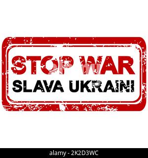 STOP WAR , SLAVA UKRAINI tampon en caoutchouc Banque D'Images