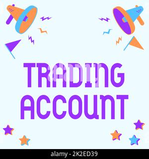 Écriture affichant le texte compte commercial. Compte de placement de vitrine d'affaires ayant des titres en espèces ou d'autres avoirs tablette dessin avec Megaphone faire une nouvelle annonce à Une boîte de conversation. Banque D'Images