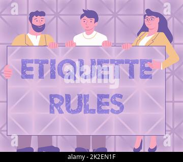 Écriture affichant des règles d'étiquette de texte. Mot pour les coutumes qui contrôlent le comportement accepté dans les groupes sociaux trois collègues tenant le tableau de présentation montrant de nouvelles idées. Banque D'Images