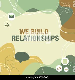 Affiche textuelle montrant que nous construisons des relations. Présentation commerciale nous construisons des relations Illustration couple parlant dans le Chat Cloud échanger des messages. Banque D'Images