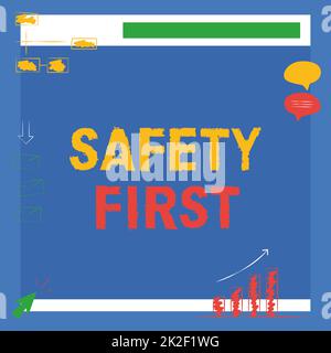 Légende présentant la sécurité d'abord. Concept signification éviter au mieux les risques inutiles et agir de manière à rester en sécurité Illustration de la réception de messages et des améliorations de recherche de la Commission. Banque D'Images