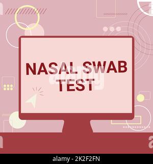 Signe de texte indiquant le test de l'écouvillon nasal. Concept Internet diagnostic d'une infection des voies respiratoires supérieures par la sécrétion nasale Illustration du curseur sur écran vierge idées de recherche. Banque D'Images