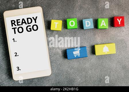 Légende de texte présentant Ready To Go. Mot pour êtes-vous prêt pour le prochain voyage de la mission de démarrage Banque D'Images