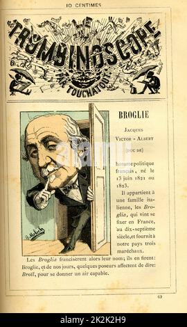 Caricature d'Albert de Broglie, Duc de Broglie (1821-1901), dans : 'le trombinoscope' de Touchatout, dessin de Moloch. Collection privée Century France 19th Banque D'Images