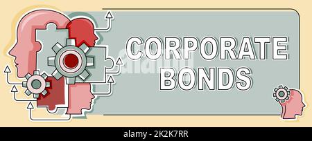 Légende conceptuelle obligations d'entreprise. Mot pour société pour augmenter le financement pour diverses raisons plusieurs chefs avec COGS montrant des idées de technologie. Banque D'Images