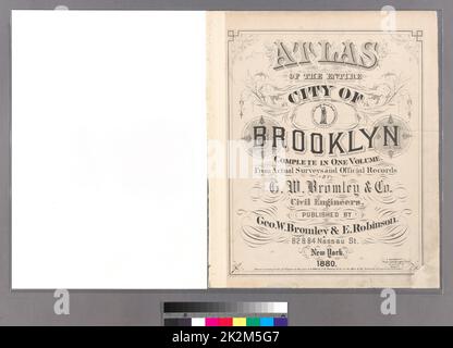 Cartographie, cartes. 1880. Lionel Pincus et Princess Firyal Map Division. Brooklyn (New York, New York), immobilier , New York (État) , Atlas de New York de toute la ville de Brooklyn, complet en un seul volume. D'enquêtes et de dossiers officiels de G. W. Bromley & Co Banque D'Images