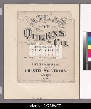 Cartographie, cartes. 1891. Lionel Pincus et Princess Firyal Map Division. Queens Comté (New York) Atlas of Queens Co., long Island, New York Banque D'Images