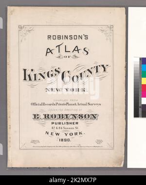 F. Bourquin & Co. Cartographie, cartes. 1890. Lionel Pincus et Princess Firyal Map Division. Brooklyn (New York, New York), immobilier , New York (État) , New York Robinson's atlas of Kings County, New York : compilé à partir de documents officiels ... Atlas of Kings County, New York Banque D'Images