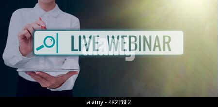 Affiche textuelle montrant le webinaire en direct. Photo conceptuelle Séminaire interactif transmis sur le Web en temps réel Banque D'Images