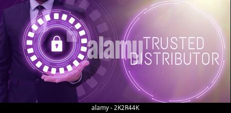 Légende conceptuelle distributeur de confiance. Concept commercial fournisseur agréé Représentant en gros crédible Banque D'Images