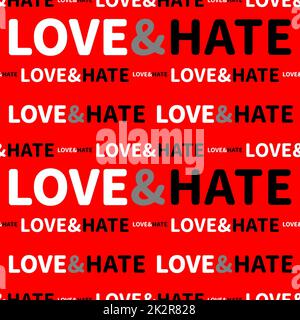 Motif de conception typographique « Love and Hate » Banque D'Images