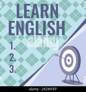 Écriture affichage du texte apprendre l'anglais. Mot pour le langage universel communication facile et compréhension de Target avec Bullseye représentant le projet terminé avec succès. Banque D'Images