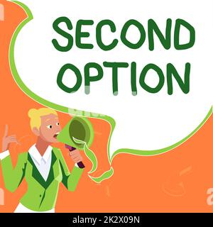 Deuxième option d'écriture manuscrite. Concept Internet Suivant Fiddle pas une priorité prochaine opportunité alternative leader féminin tenant un mégaphone exprimant des idées encourageantes. Banque D'Images