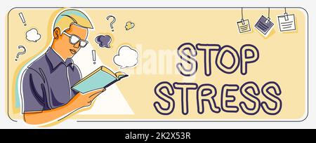 Texte d'écriture Arrêter le stress. Business vitrine chercher aide prendre des médicaments passer du temps avec les loveones obtenir plus de sommeil Homme étudiant livre apprendre de nouvelles stratégies d'affaires pour atteindre des objectifs. Banque D'Images