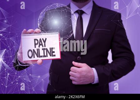 Texte montrant inspiration Pay Online. Conceptuel photo acheter des produits ou service en utilisant la carte de crédit sur tout site Web homme d'affaires en costume tenant bloc-notes représente la pensée novatrice globale. Banque D'Images