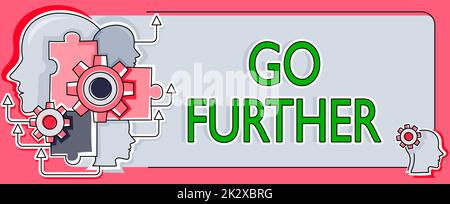 Affiche aller plus loin. Internet concept pour vous déplacer à une plus grande distance ou surmonter vos limites plusieurs têtes avec COGS montrant des idées de technologie. Banque D'Images