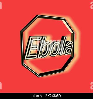 « Ébola » - mot, lettrage ou texte comme illustration 3D, rendu 3D, graphiques informatiques Banque D'Images