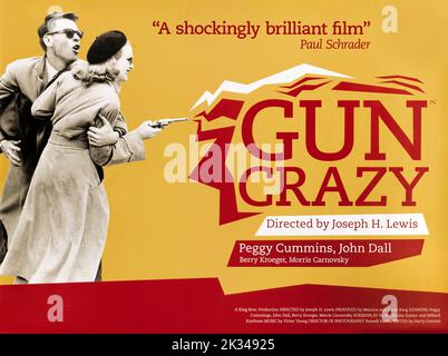 Poster de film pour - Gun Crazy (également connu sous le nom de Deadly is the Female) est un film de crime américain de 1950 noir avec Peggy Cummins et John Dall Banque D'Images